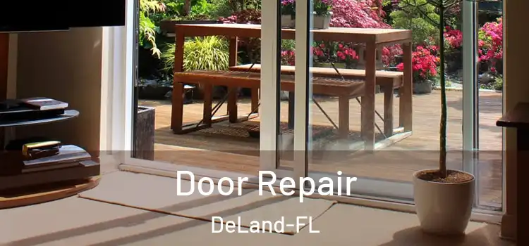  Door Repair DeLand-FL