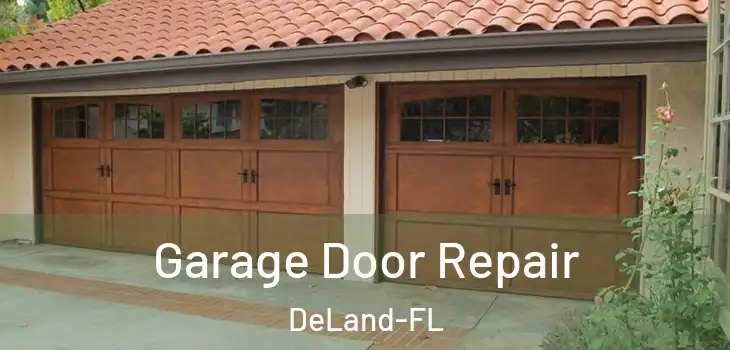 Garage Door Repair DeLand-FL