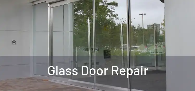  Glass Door Repair 