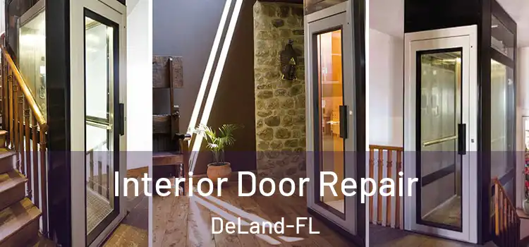  Interior Door Repair DeLand-FL
